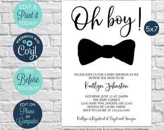 May include: A printable baby shower invitation with a black bow tie graphic and the text "Oh boy!" in a white background. The invitation includes the text "Please join us for a baby shower as we honor the mom-to-be Kaitlyn Johnston" and details for the event. The invitation is labeled "5x7".