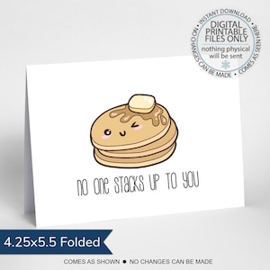 Stampabile Nessuno è all'altezza di te, Biglietto d'auguri divertente, Biglietto Pancake, Biglietto Ti Amo, Biglietto Buongustaio, Biglietto di Compleanno, Biglietto di Ringraziamento, Biglietto di Gioco di Parole