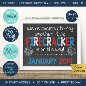 May include: A chalkboard-style sign with a white frame announces a pregnancy. The text reads "We're excited to say another little FIRECRACKER is on the way!" in red, white, and blue. The sign includes the month "JANUARY 2019".