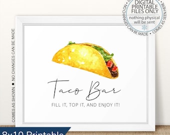 May include: A printable 8x10 inch sign with a watercolor illustration of a taco and the text "Taco Bar Fill it, top it, and enjoy it!"