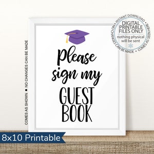 Graduation Guest Book Sign, Sign my Guest Book, Graduation Party, Open House Sign, Graduation Please Sign, Table Sign, Graduation Sign