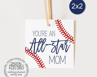 Printable All Star Mom Tag, Mother's Day Gift Tag, Baseball GIft Tag, To Mom, Mother's Day Favor Tag, Square Tag, Cookie Tag, Baseball Mom