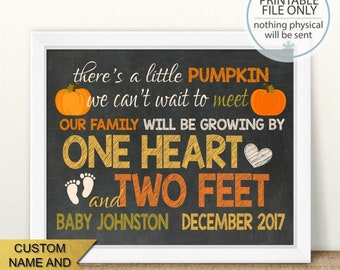 Little Pumpkin, PRINTABLE Fall Pregnancy, Halloween Pregnancy Announcement, Growing By One Heart And Two Feet, Chalkboard Sign, Pumpkin Baby