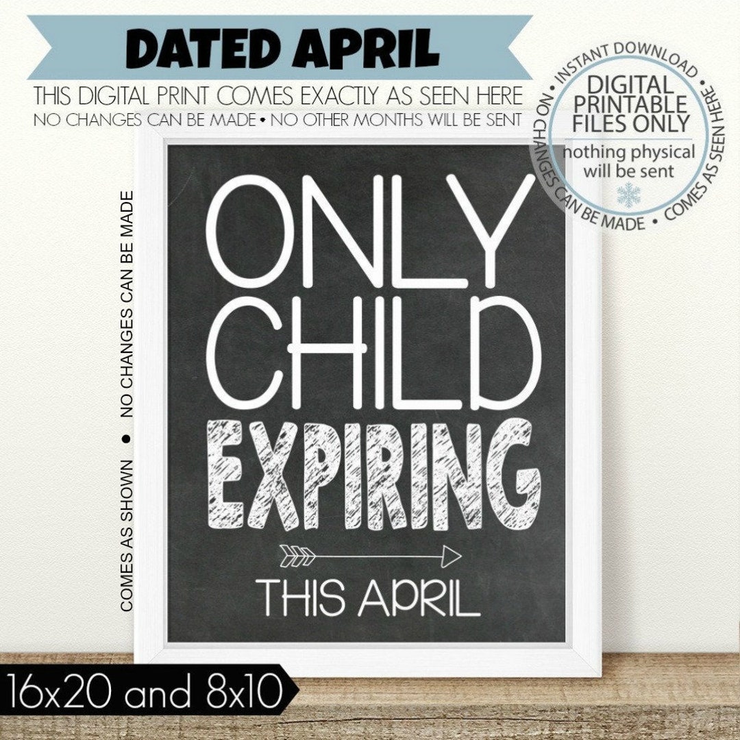 PRINTABLE Pregnancy Announcement, Only Child Expiring, Printable ...