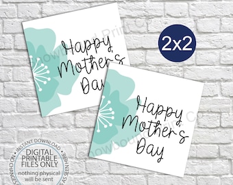 Printable Happy Mother's Day Tag, Mother's Day Gift Tag, Floral GIft Tag, To Mom, Mother's Day Favor Tag, Square Tag, Cookie Tag