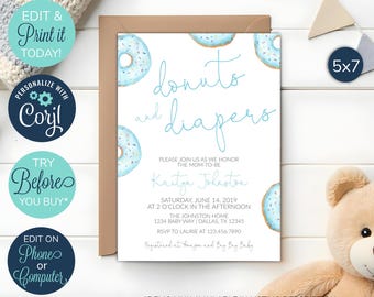 May include: A blue and white baby shower invitation with a donut and diaper theme. The invitation reads "Donuts and Diapers" and includes the date, time, and location of the event. The invitation is 5x7 inches.