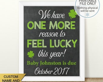 PRINTABLE Pregnancy Announcement, St Patricks Day, We Got Lucky, Feel Lucky, Baby Chalkboard Photo Prop, Baby Announcement, Pregnancy Reveal