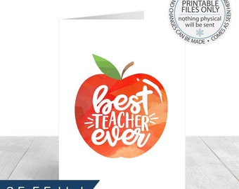 Printable Teacher Card, Teacher Appreciation Card, Best Teacher Ever, End Of Year Gift, Teacher Thank You, Teacher Greeting Card