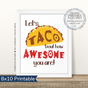 Laten we Taco 'Bout hoe geweldig je bent, afdrukbaar Taco Sign, Teacher Appreciation Sign, Taco Appreciation Sign, Thank you sign