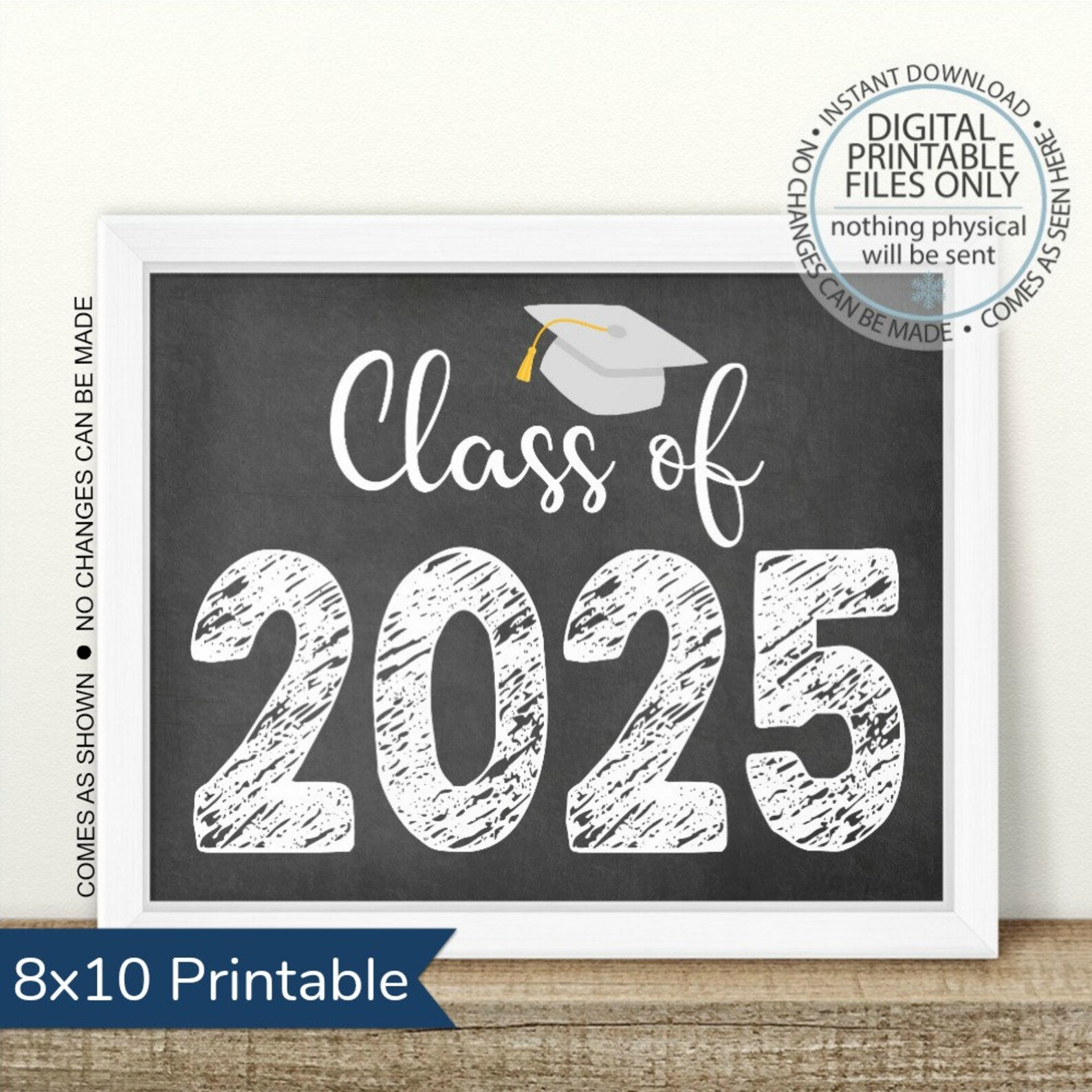 Printable Class of 2025 Graduation Sign Senior Pictures Photo Etsy