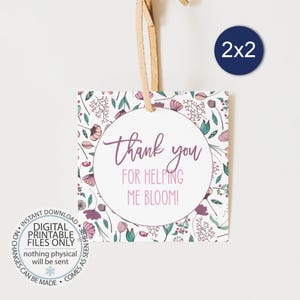 Printable Thank You For Helping Me Bloom Gift Tags, Teacher Gift Tags, Teacher Appreciation Printable, Teacher Favor Tags, Square