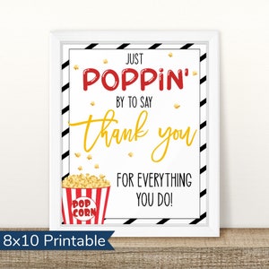 Printable Poppin By To Say Thank You, You are Appreciated, Appreciation Week, Teachers Nurses PTO Staff Employee Volunteers Appreciation