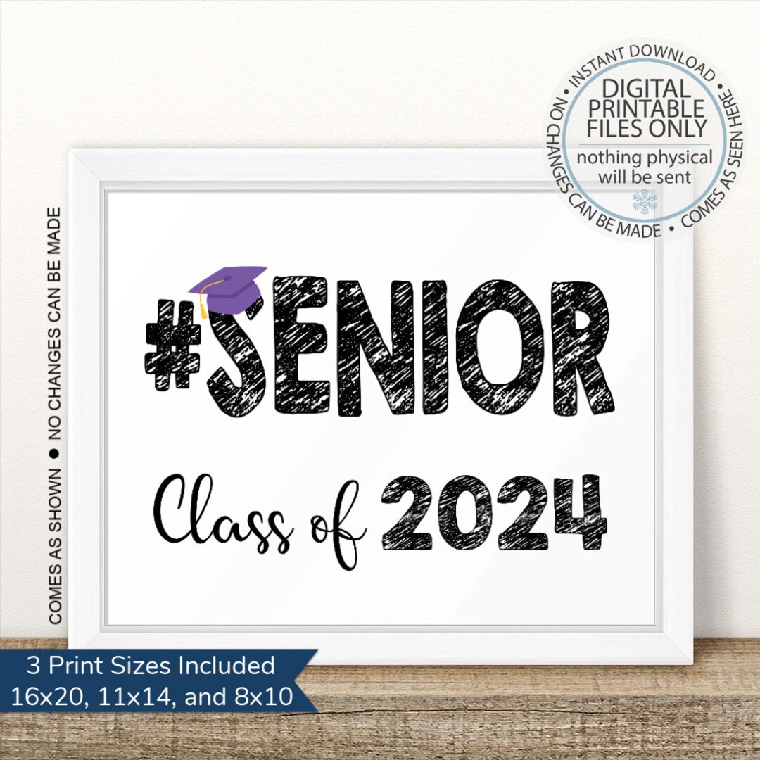 Senior Class of 2024 First Day of Senior Year Sign Printable Etsy