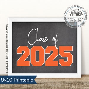 PRINTABLE Class of 2025 Graduation Sign, Senior Pictures Photo Prop, Back to School Sign, Graduation Printable, Open House Sign, Orange