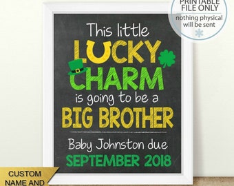 PRINTABLE St Patrick's Pregnancy Announcement, Big Brother, This little lucky charm, Chalkboard Pregnancy Sign, Brother sign, Baby number 2