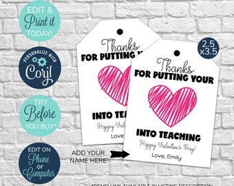 May include: Two printable gift tags with a pink heart design. The text on the tags reads "Thanks for putting your heart into teaching. Happy Valentine's Day!" and "Thanks for putting your heart into teaching. Happy Valentine's Day!" The tags are 2.5 inches by 3.5 inches.