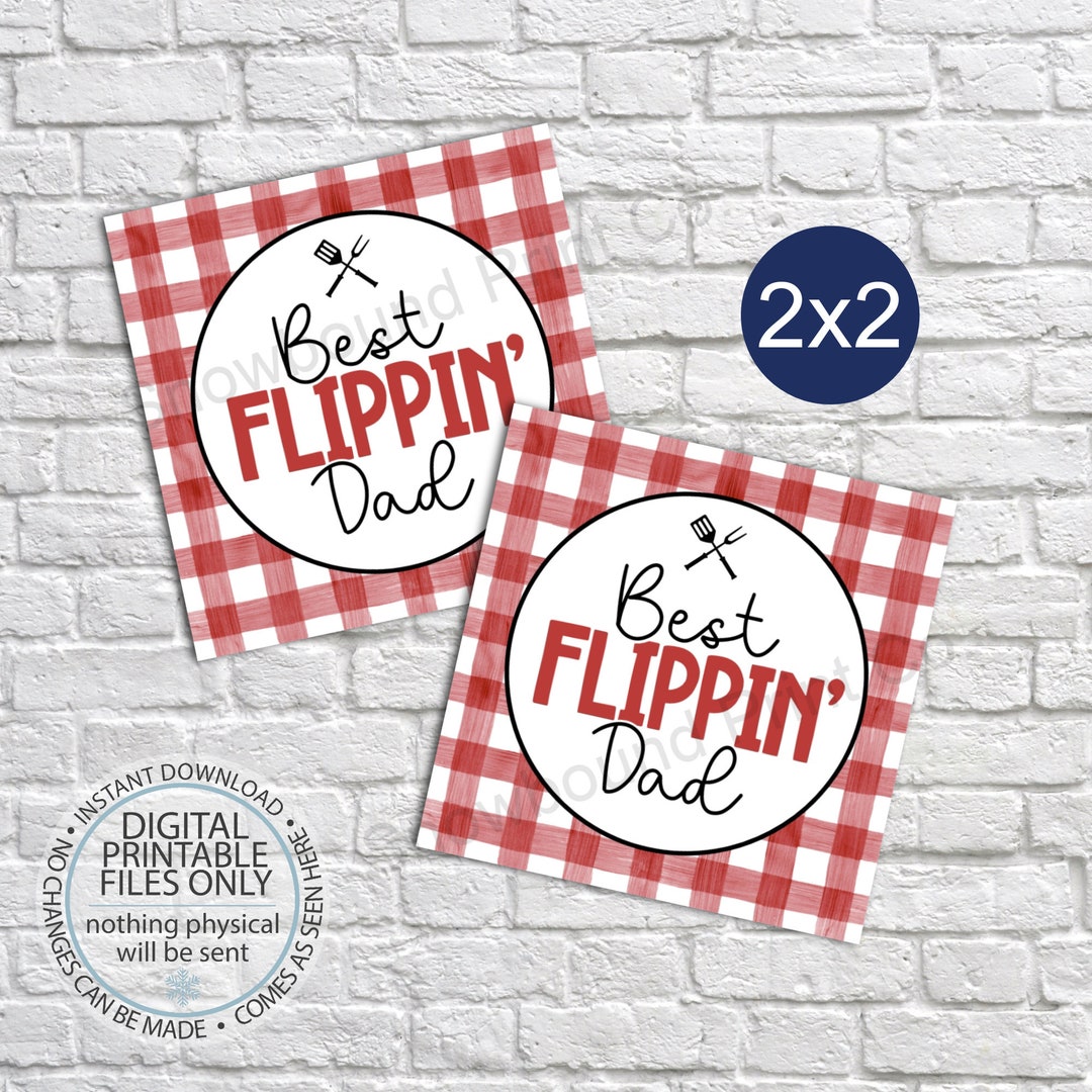 Printable Best Flippin' Dad Tag, Father's Day Gift Tag, BBQ Gift Tag ...