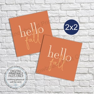 Printable Hello Fall Tags, Fall Gift Tags, Fall Cookie Tag, Square Fall ...