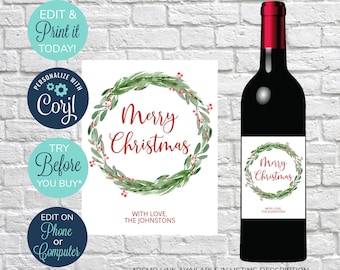 May include: Editable Christmas wine bottle label featuring a green wreath with red berries and the text "Merry Christmas" in red. The label also includes the text "With Love, The Johnstons".