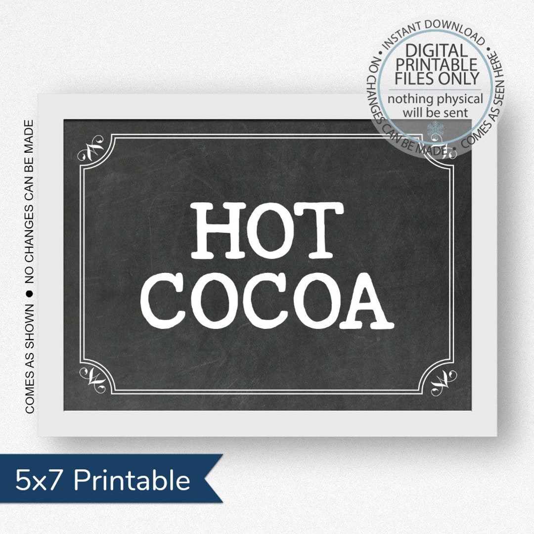 Printable Hot Cocoa Sign, Open House Sign, Wedding Sign, Drink Station ...