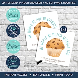 Modificabile Etichetta regalo di apprezzamento Muffin, Saremmo Muffin senza di te, Settimana di apprezzamento della scuola dei dipendenti del personale insegnante, Operatore sanitario