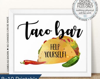 May include: Printable 8x10 inch sign with a watercolor illustration of a taco and the text "Taco Bar" and "Help Yourself!"