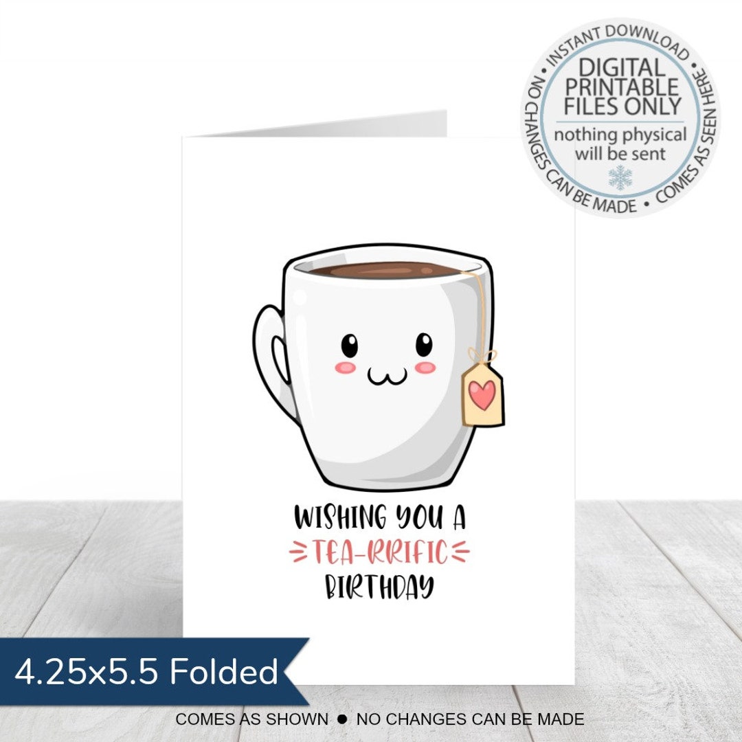 Printable Happy Birthday Greeting Card, Tea Greeting Card, Simple ...