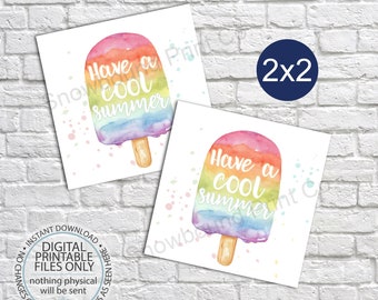 Printable Have a Cool Summer Tag, End of School Year Tag, End of Year Treat Tag, Printable Popsicle Favor Tag, Popsicle Cool Summer Tag