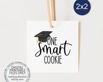 Printable Graduation Gift Tags, One Smart Cookie, High School, Kindergarten, Party Favor, Graduation Favor Tags, Graduation Smart Cookie Tag