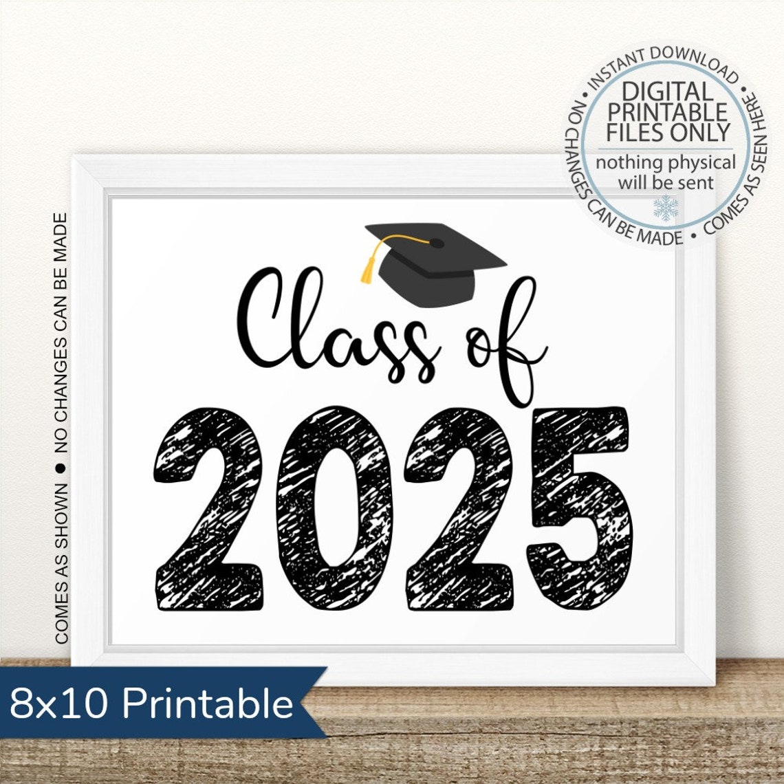 Printable Class of 2025 Graduation Sign Senior Pictures Photo Etsy