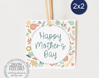 Printable Happy Mother's Day Tag, Mother's Day Gift Tag, Floral GIft Tag, To Mom, Mother's Day Favor Tag, Square Tag, Cookie Tag