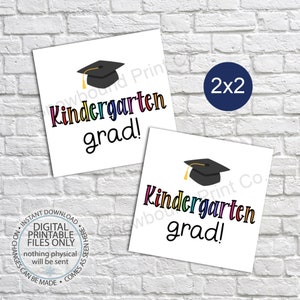 Printable Kindergarten Graduation Gift Tags, Kindergarten Grad, Party Favor, Graduation Favor Tags, Thank You Tags, End of School Year