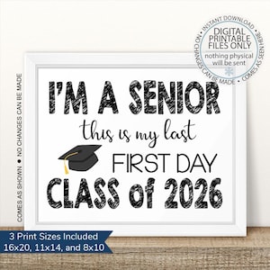 Printable I&#39;m a Senior, First Day of Senior Year Sign, Back To School Sign, First Day of School Sign, Senior Year, Last First Day