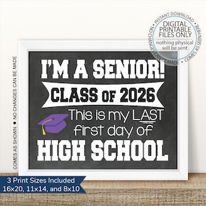 Printable I&#39;m a Senior, First Day of Senior Year Sign, Last First Day, Back To School Sign, First Day of School Chalkboard Sign, Senior Year