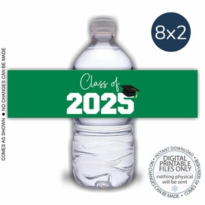 PRINTABLE Grad Bottle Labels, Class of 2025 Water Bottle Labels, Graduation Party, Grad Party Bottle Labels, Graduation Water Bottle Wraps