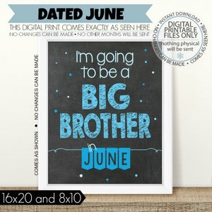 May include: A blue and white printable sign announcing that someone is going to be a big brother in June. The sign is designed to look like a chalkboard with white polka dots and a blue banner.
