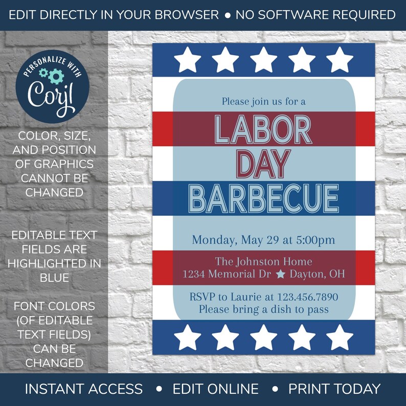 May include: A red, white, and blue printable invitation for a Labor Day barbecue. The invitation features stars, stripes, and the text "Labor Day Barbecue". The event is scheduled for Monday, May 29 at 5:00pm at The Johnston Home, 1234 Memorial Dr, Dayton, OH. RSVP to Laurie at 123.456.7890. Please bring a dish to pass.
