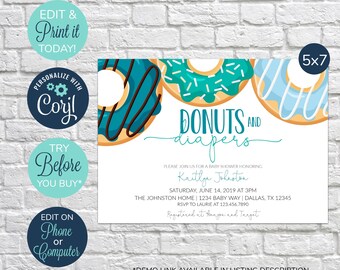 May include: A blue and teal donut-themed baby shower invitation with the text "Donuts and Diapers" and the name "Kaitlyn Jokaston". The invitation includes the date, time, and location of the shower. The invitation is 5x7 inches.