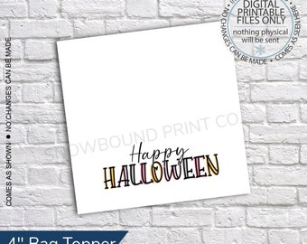 Printable Happy Halloween Treat Bag Toppers - 4 Inch - Gift Bag Toppers, Halloween printable, Halloween Candy Bag, Treat Bag Topper