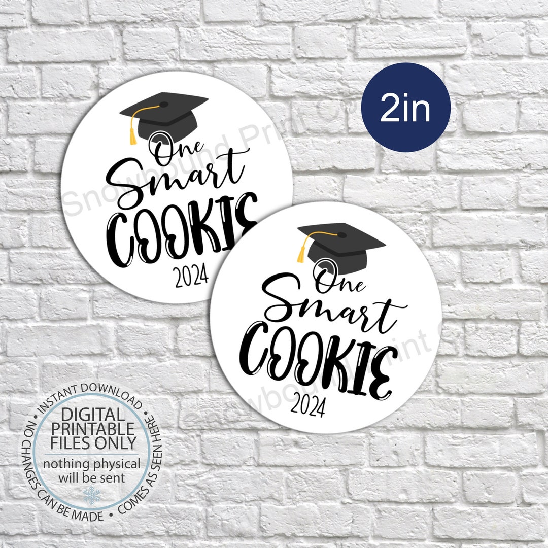 Printable Graduation Gift Tags, One Smart Cookie, High School ...