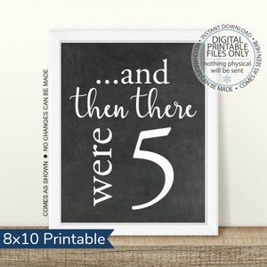 PRINTABLE Pregnancy Announcement, And then there were five, Printable Pregnancy Sign, Chalkboard Sign, Baby Announcement, boy or girl