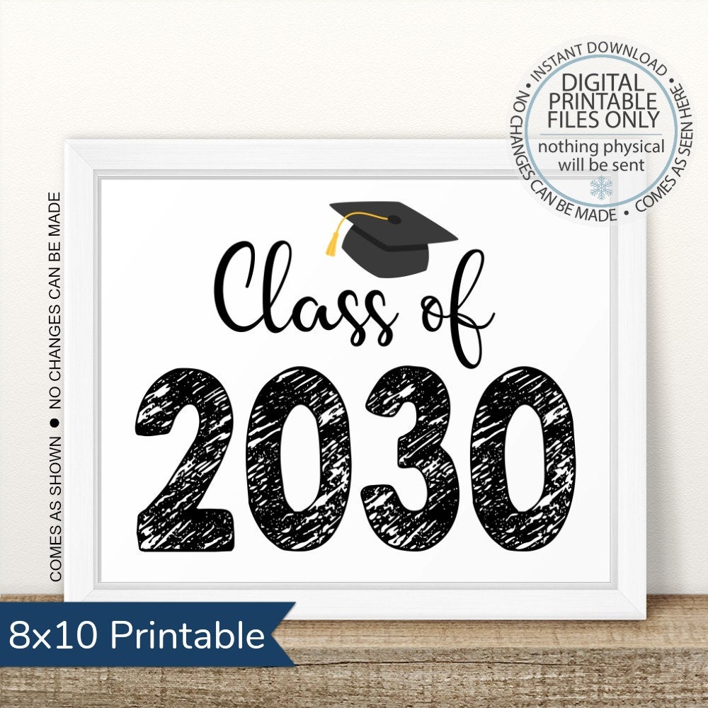 Printable Class of 2030 Graduation Sign Senior Pictures Photo Etsy