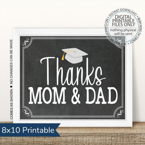 Printable Thanks Mom & Dad Graduation Sign, High School Graduate Sign, College Grad, Parent Thank You, Graduation Thank You Sign