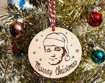 Murray Christmas Bill Murray Holiday Ozdoba świąteczna