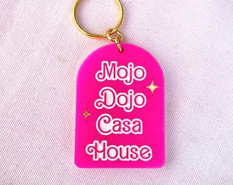 Mojo Dojo Casa House Keychain