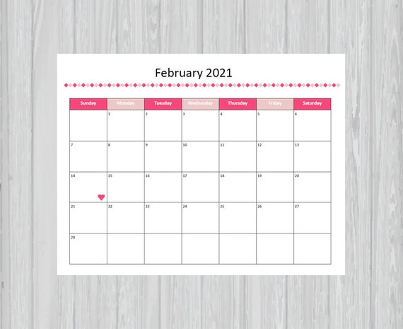 Featured image of post Pretty February 2021 Calendar Printable : Choose the design that you like the most and click the button below the image to customize and download your printable calendar.