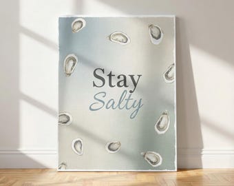 Stay Salty Coastal Wall Art Printable, Oyster Wall Art
