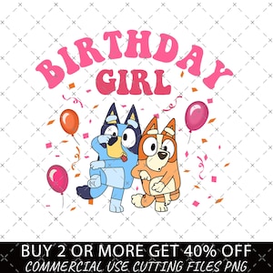 Anniversaire bluey girl Png, Blue Dog Png, Bundle Png dessin animé anniversaire, Sublimation magique d'anniversaire, PNG Bluey, Mon anniversaire Png, fête d'anniversaire