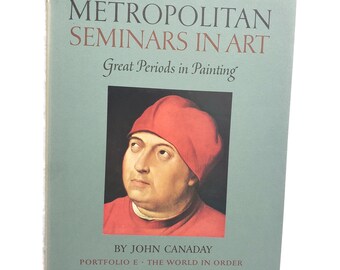 Metropolitan Seminars in Art: Great Periods in Painting Portfolio E The World in Order door John Canaday, MET Museum Art Book with Lithografieën