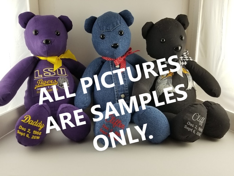 These were made for a customer and is only to show an example of a memory bear.